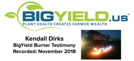 Kendall Dirks BigYield Burner Testimony