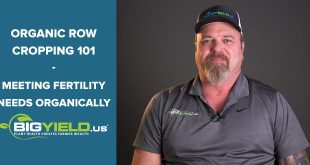 Meeting Fertility Needs Organically | Organic Row Cropping 101