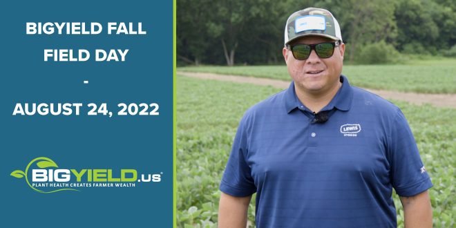 BigYield Fall Field Day August 24 2022