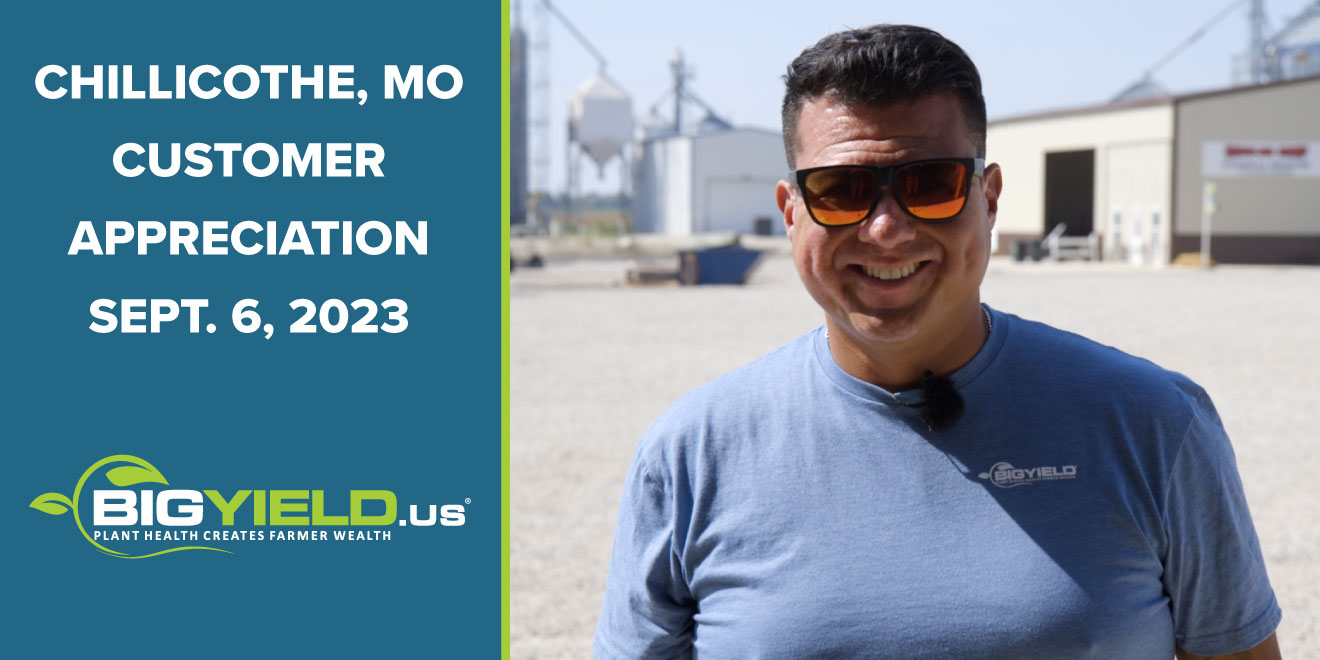 Chillicothe, MO Customer Appreciation Sept. 6, 2023 BigYield