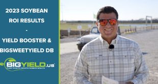 2023 Soybean ROI Results – Yield Booster and BigSweetYield DB
